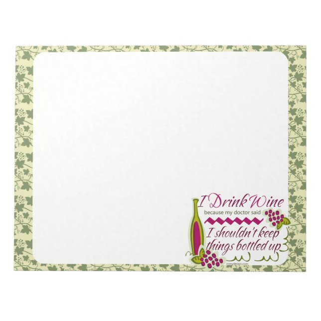 I Drink Wine Funny Quote Notepad (Front)