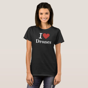 I ❤️ Drones CUSTOM Women's T-Shirt