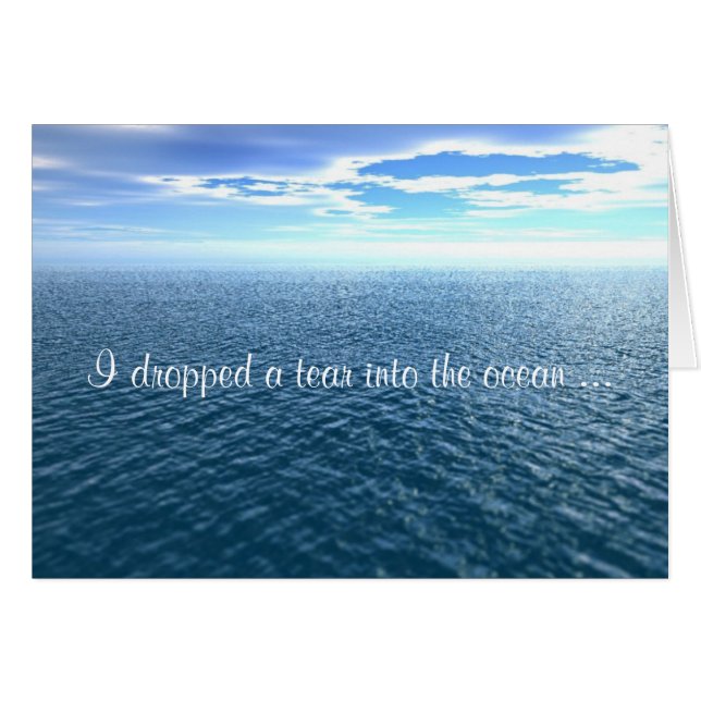 I dropped a tear into the ocean (Front Horizontal)