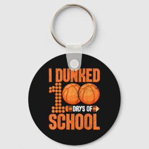 I Dunked 100 Days Of School Basketball 100th Days Keychain