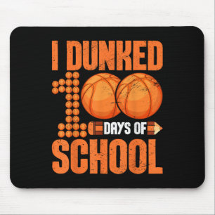 I Dunked 100 Days Of School Basketball 100th Days Mouse Pad