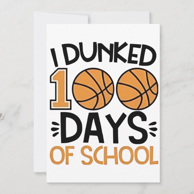 I Dunked 100 Days of School Basketball Player  Invitation (Front)