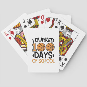 I Dunked 100 Days of School Basketball Player Playing Cards
