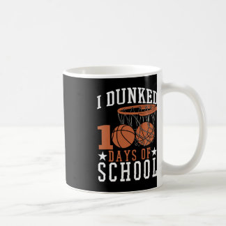 I Dunked 100 Days Of School Kindergarden Basketba Coffee Mug