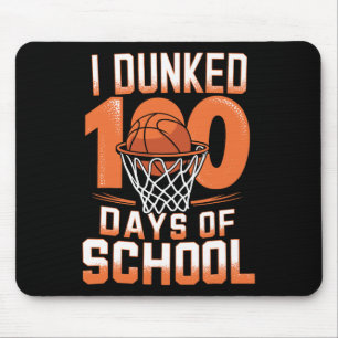 I Dunked 100 Days Of School Sketll 100th Day Mouse Pad
