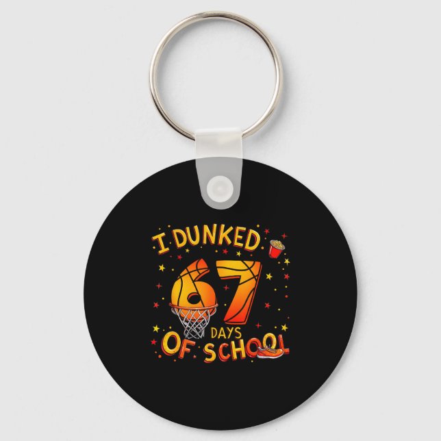 I Dunked 67 Days Of School Basketball Boys Kids  Keychain (Front)