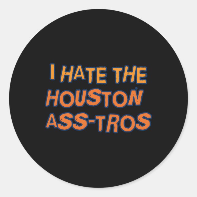I E The Houston Ass-Tros Baseball Team Humour Classic Round Sticker (Front)