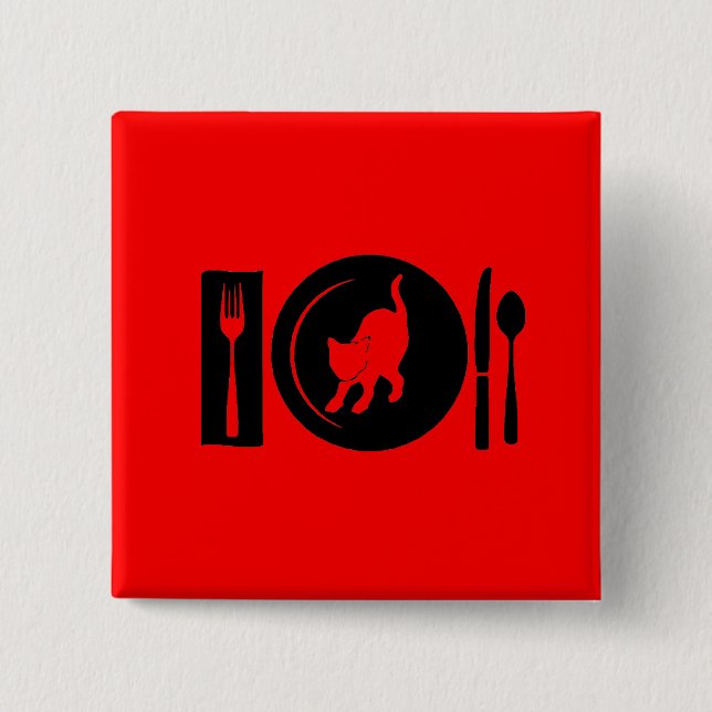 I eat ... 2 inch square button (Front)
