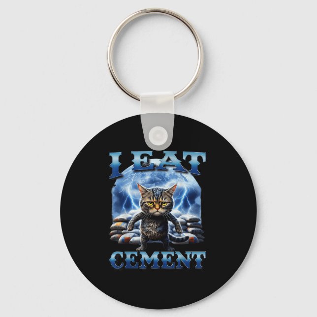 I Eat Cement Cursed Cat Funny Oddly Specific Meme  Keychain (Front)