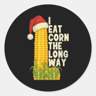 I Eat Corn The Long Way Funny Christmas  Classic Round Sticker
