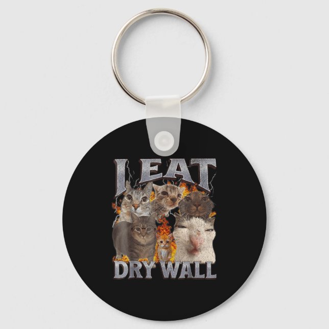 I Eat Drywall Funny Cat Meme Bootleg Graphic  Keychain (Front)