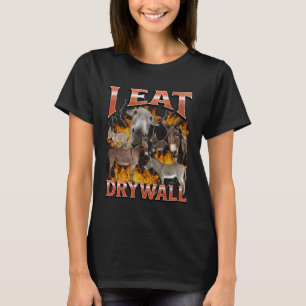I Eat Drywall Funny Offensive Donkey Meme Bootleg  T-Shirt