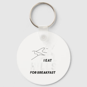 I Eat Hills For Breakfast Motivational Running Quo Keychain