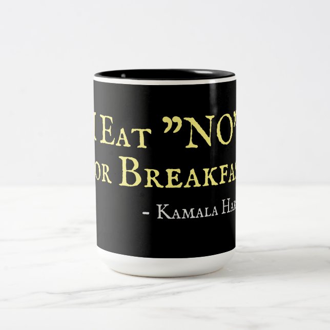 I Eat NO For Breakfast Kamala Harris Two-Tone Coffee Mug (Center)