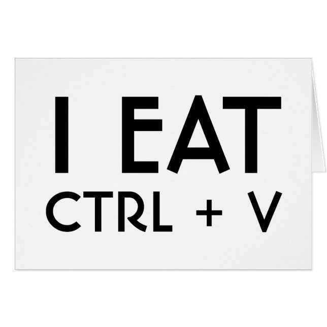 I Eat Paste Keyboard Shortcut Pun (Front Horizontal)