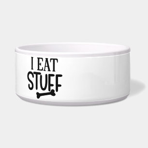 I Eat Stuff Ceramic Dog Bowl