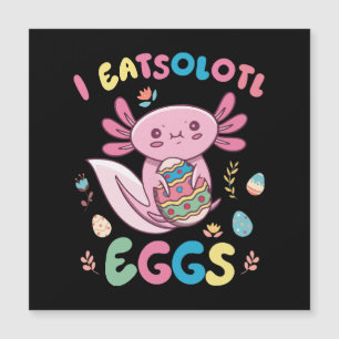 I Eatsolotl Eggs Rabbit Axolotl Bunny Easter