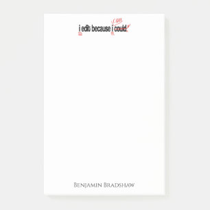 I Edit Because I Can Personalized Post-It® Notes