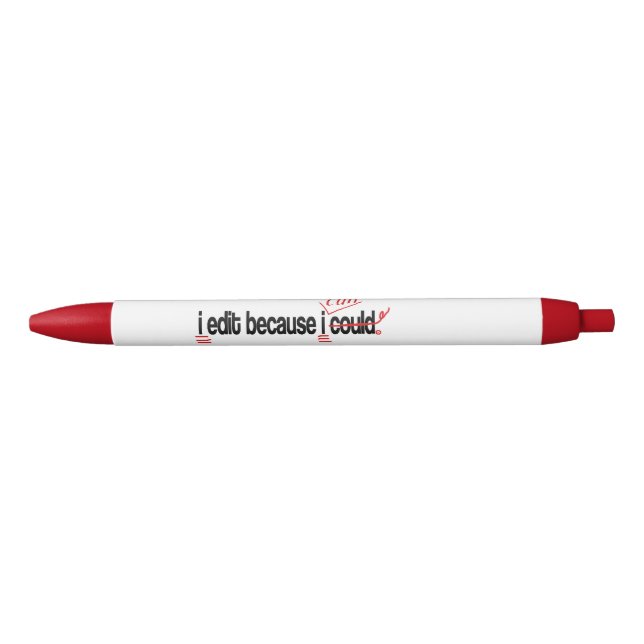 I Edit Because I Can Personalized Red Ink Pen (Front)