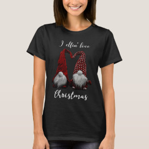 I Elfin' Love Christmas T-Shirt