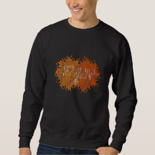 I Empty My Balls With Precision Sweatshirt