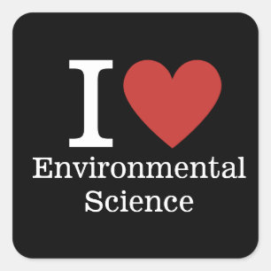 I ❤️ Environmental Science for Student/Faculty Square Sticker