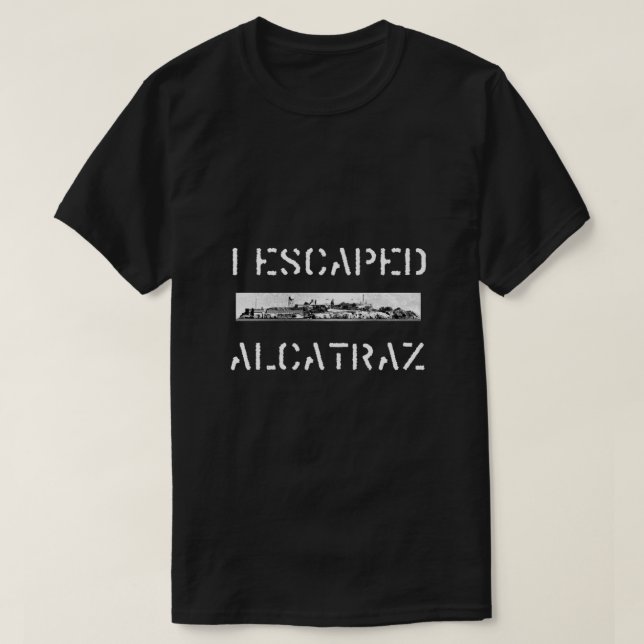 I Escaped Alcatraz Essential  T-Shirt (Design Front)