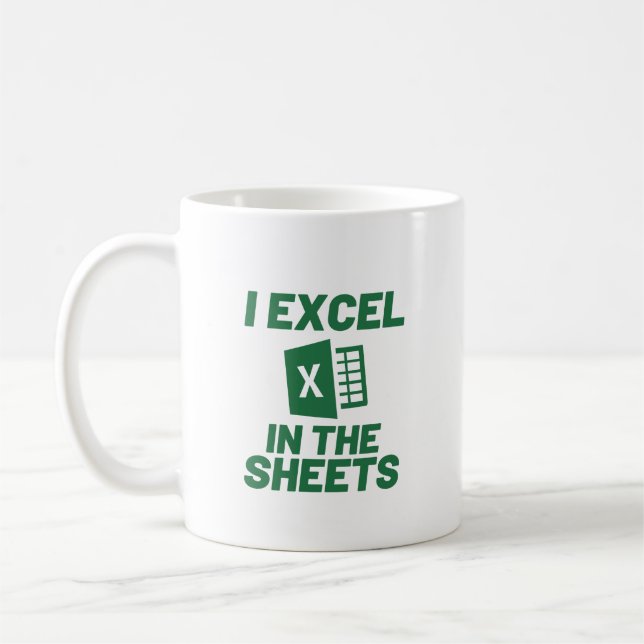 I Excel in the Sheets Spreadshee Funny Accountant  Coffee Mug (Left)