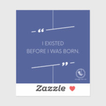 I existed before I was born