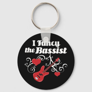 I Fancy The Bassist Keychain