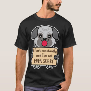I fart Constantly and i'm not even sorry 'Black Ed T-Shirt