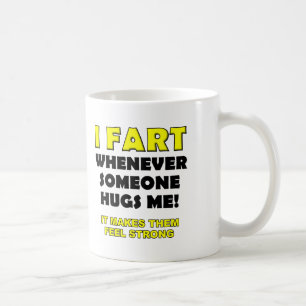 I Fart For Hugs Funny Mug or Travel Mug