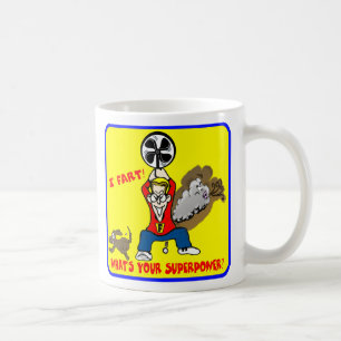 I Fart What's Your Superpower Mug