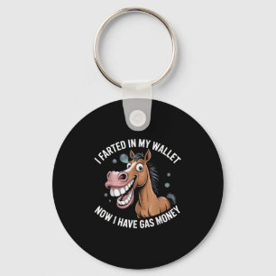 I Farted In My Wallet Now I Have Gas Money  Keychain