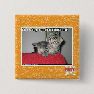 I farts in yor gen'ral direkshun 2 inch square button