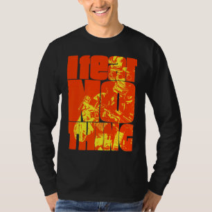 I Fear Nothing  1 T-Shirt