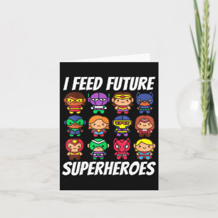 I Feed Future Superheroes School Lunch Lady Squad  Card