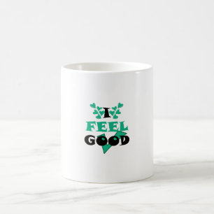 I feel good coffe mug