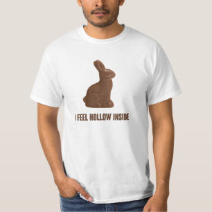 I Feel Hollow Inside Chocolate Easter Bunny T-Shirt