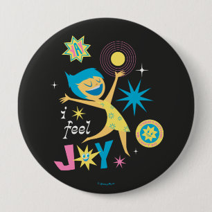 I Feel Joy 4 Inch Round Button