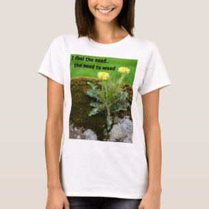 I feel the need...the need to T-Shirt