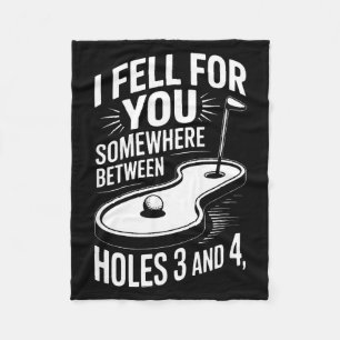 I Fell For You Somewhere Holes 3 And 4 Mini Golf Fleece Blanket