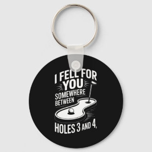 I Fell For You Somewhere Holes 3 And 4 Mini Golf Keychain