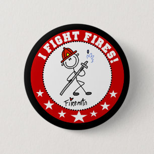 I Fight Fires Firefighter 2 Inch Round Button