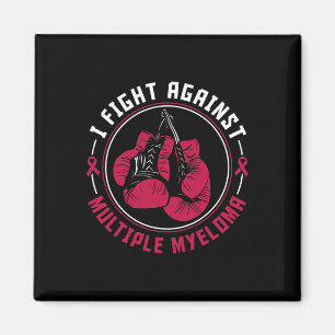 I Fight Multiple Myeloma Awareness Support Boxing  Magnet
