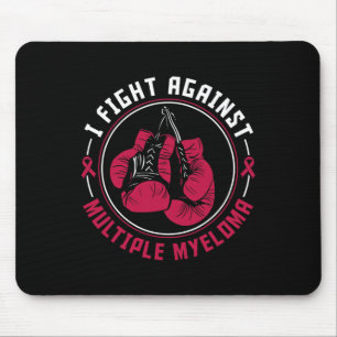 I Fight Multiple Myeloma Awareness Support Boxing  Mouse Pad