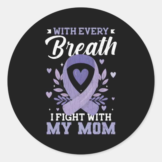 I Fight With Mom Stomach Cancer Awareness Month Classic Round Sticker (Front)