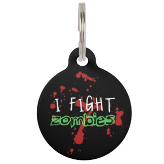 I Fight Zombies Pet ID Tag