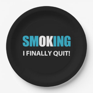 I Finally Quit - Stopped Smoking Reward Paper Plate