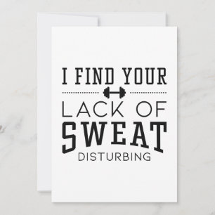 I Find Your Lack Of Sweat Disturbing Thank You Card